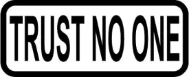 3" Trust No One Decal Funny Anti Government Helmet Hard Hat Motorcycle Sticker