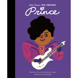 Little People, Big Dreams: Prince - Isabel Sanchez Vegara